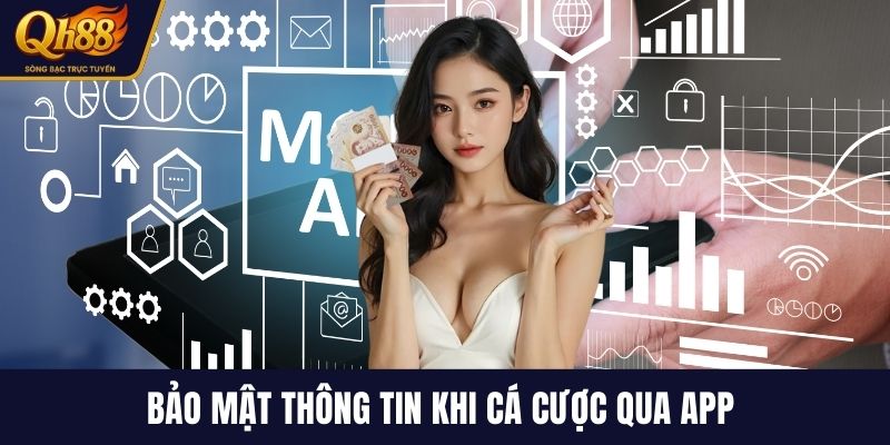 Bảo mật thông tin khi cá cược qua app