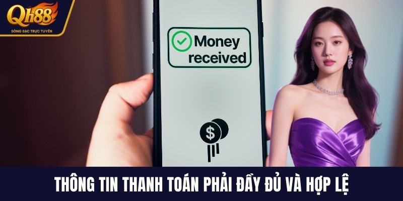 Thông tin thanh toán phải đầy đủ và hợp lệ
